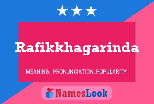 Rafikkhagarinda Name Poster