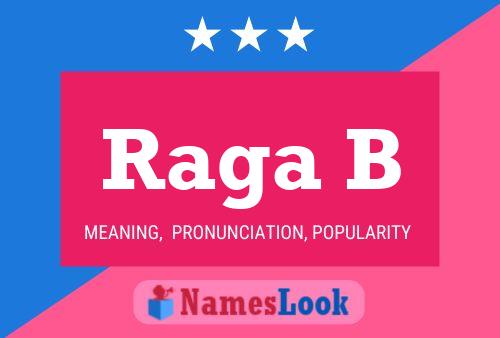 Raga B Name Poster