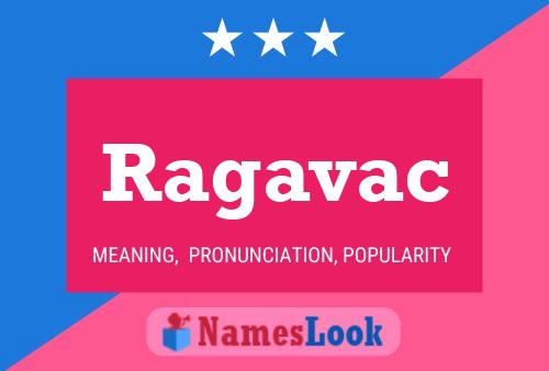 Ragavac Name Poster