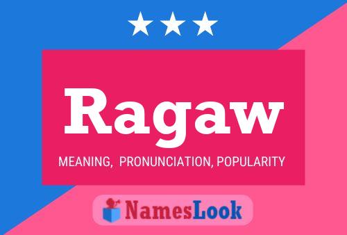 Ragaw Name Poster