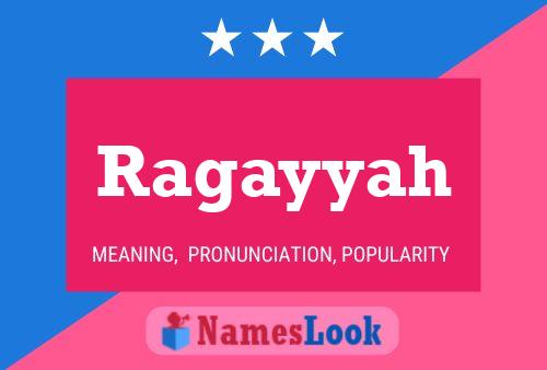 Ragayyah Name Poster