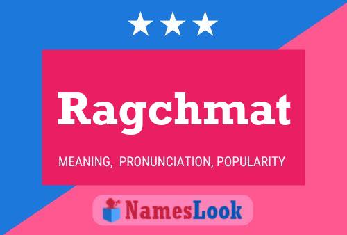 Ragchmat Name Poster