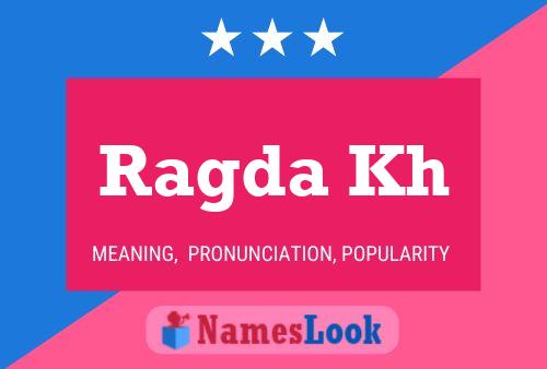 Ragda Kh Name Poster