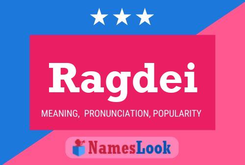 Ragdei Name Poster