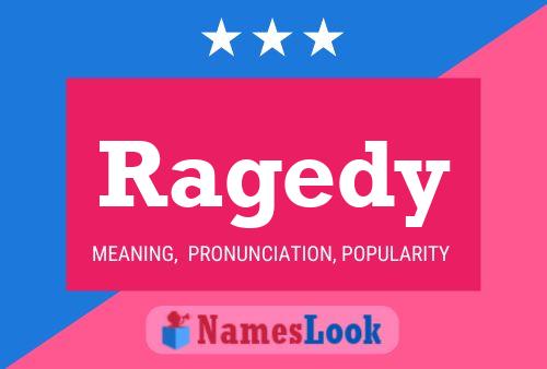 Ragedy Name Poster