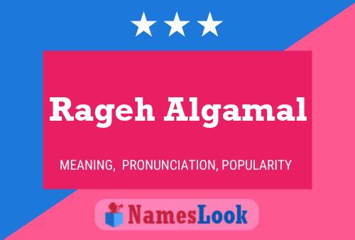 Rageh Algamal Name Poster