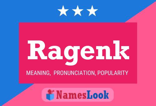 Ragenk Name Poster