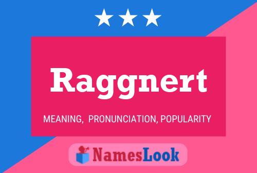 Raggnert Name Poster