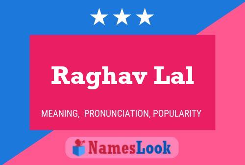 Raghav Lal Name Poster