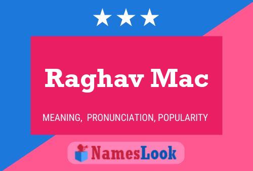 Raghav Mac Name Poster