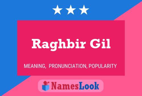 Raghbir Gil Name Poster