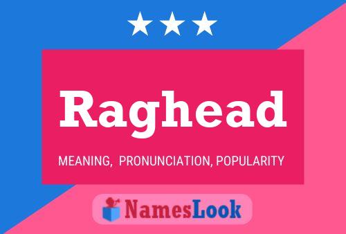 Raghead Name Poster