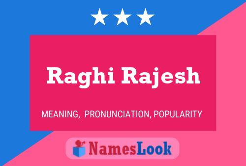 Raghi Rajesh Name Poster