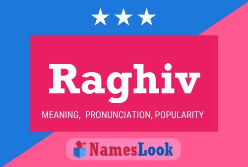 Raghiv Name Poster