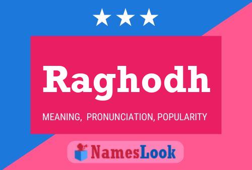 Raghodh Name Poster