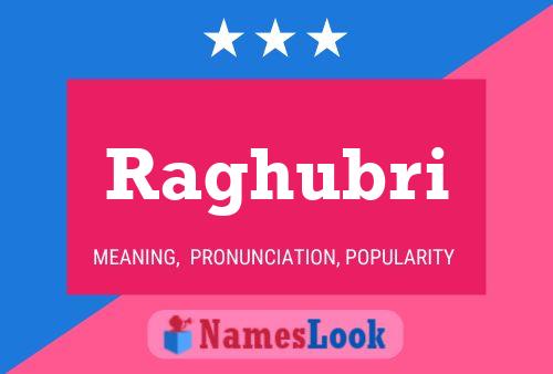 Raghubri Name Poster