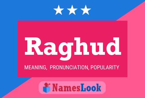 Raghud Name Poster