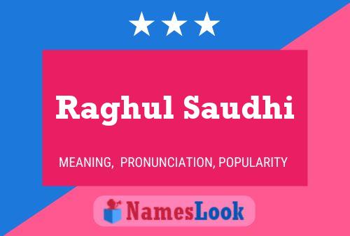 Raghul Saudhi Name Poster