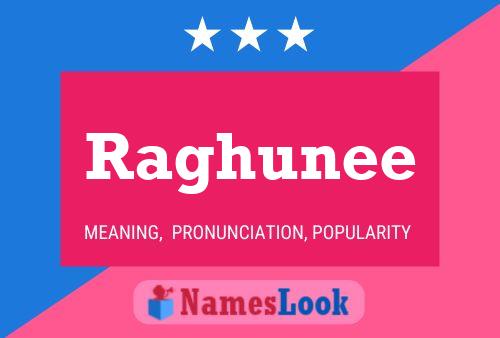 Raghunee Name Poster