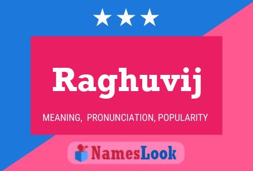 Raghuvij Name Poster