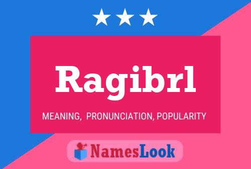 Ragibrl Name Poster