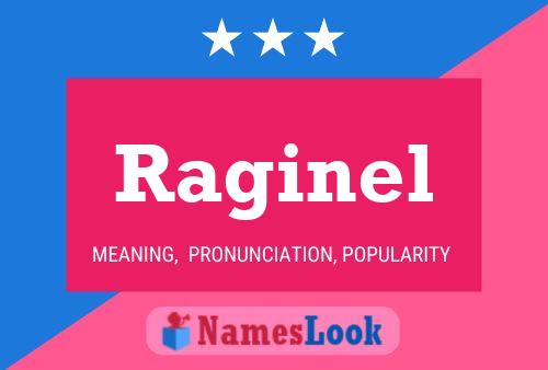 Raginel Name Poster