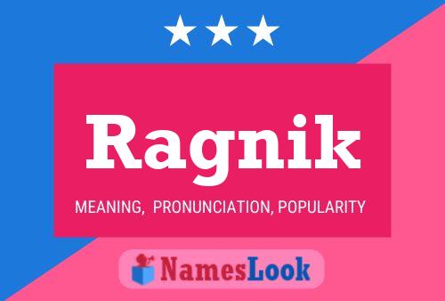 Ragnik Name Poster