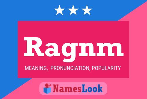 Ragnm Name Poster