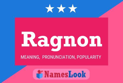 Ragnon Name Poster