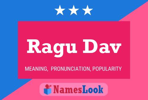 Ragu Dav Name Poster