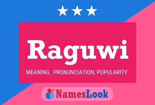 Raguwi Name Poster