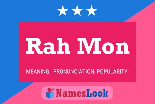 Rah Mon Name Poster