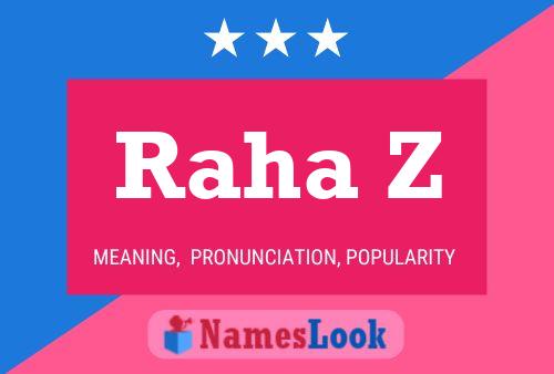 Raha Z Name Poster