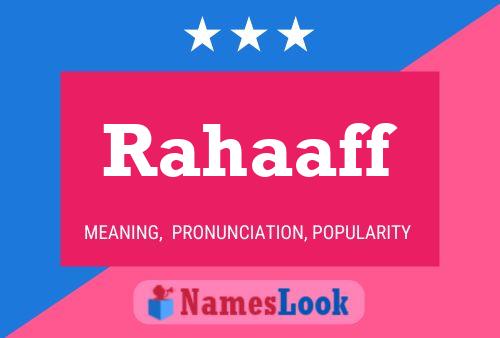 Rahaaff Name Poster