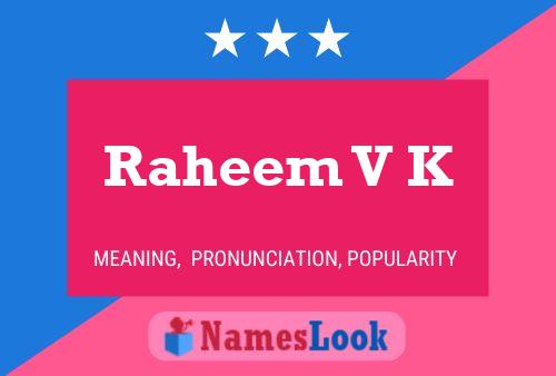 Raheem V K Name Poster