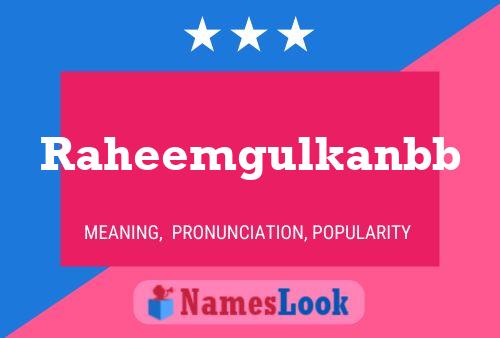 Raheemgulkanbb Name Poster