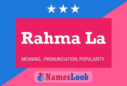 Rahma La Name Poster