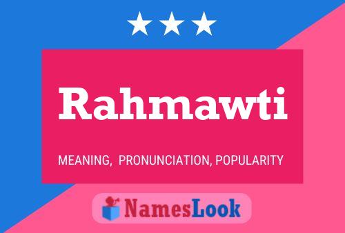 Rahmawti Name Poster