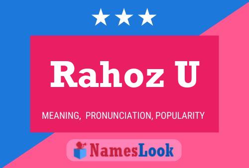 Rahoz U Name Poster