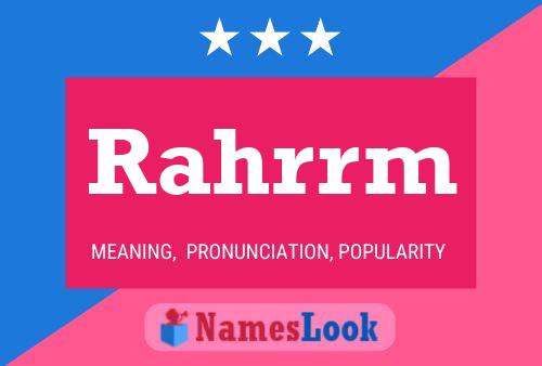 Rahrrm Name Poster