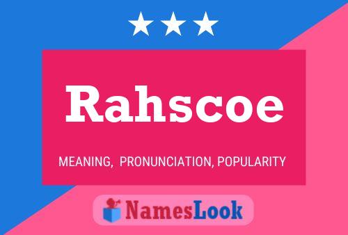 Rahscoe Name Poster