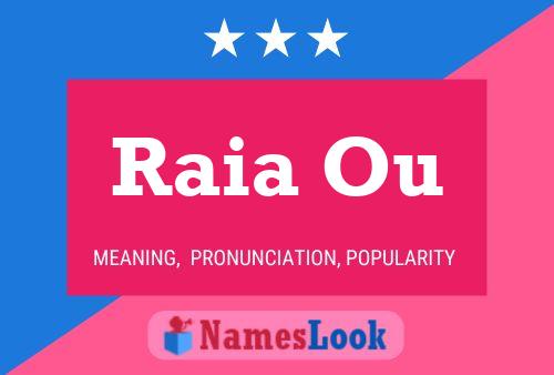 Raia Ou Name Poster