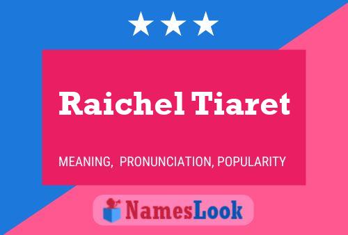 Raichel Tiaret Name Poster