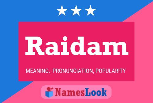 Raidam Name Poster