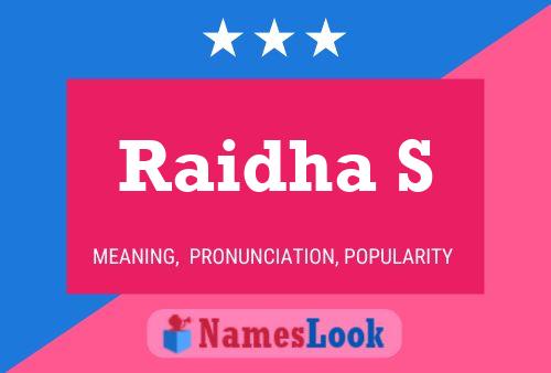 Raidha S Name Poster