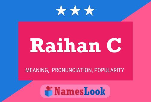 Raihan C Name Poster