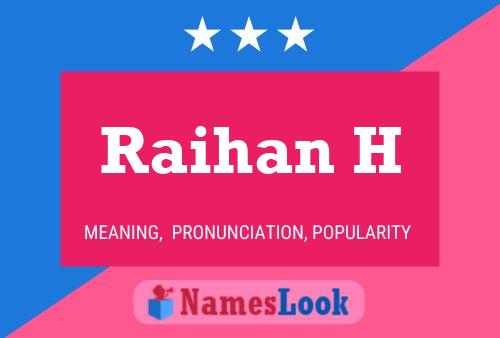 Raihan H Name Poster