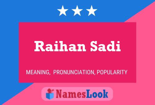 Raihan Sadi Name Poster