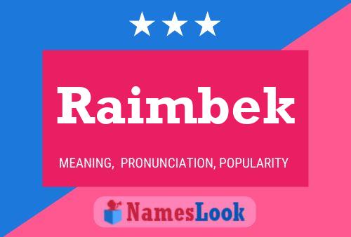 Raimbek Name Poster