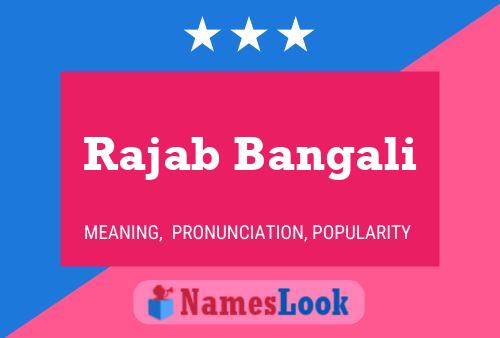 Rajab Bangali Name Poster